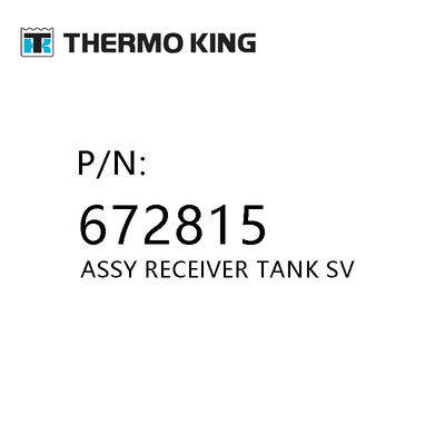 Części Thermo King Assy Receiver Tank Sv 672815 Do jednostki chłodniczej
